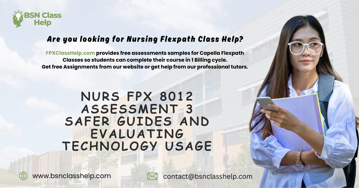 NURS FPX 8012 Assessment 3 SAFER Guides and Evaluating Technology Usage