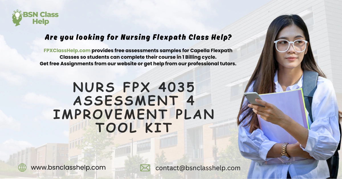 NURS FPX 4035 Assessment 4 Improvement Plan Tool Kit
