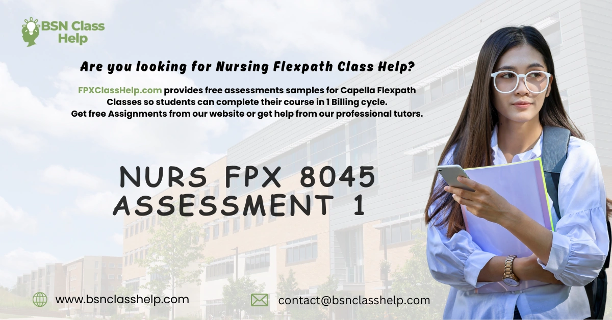 NURS FPX 8045 Assessment 1