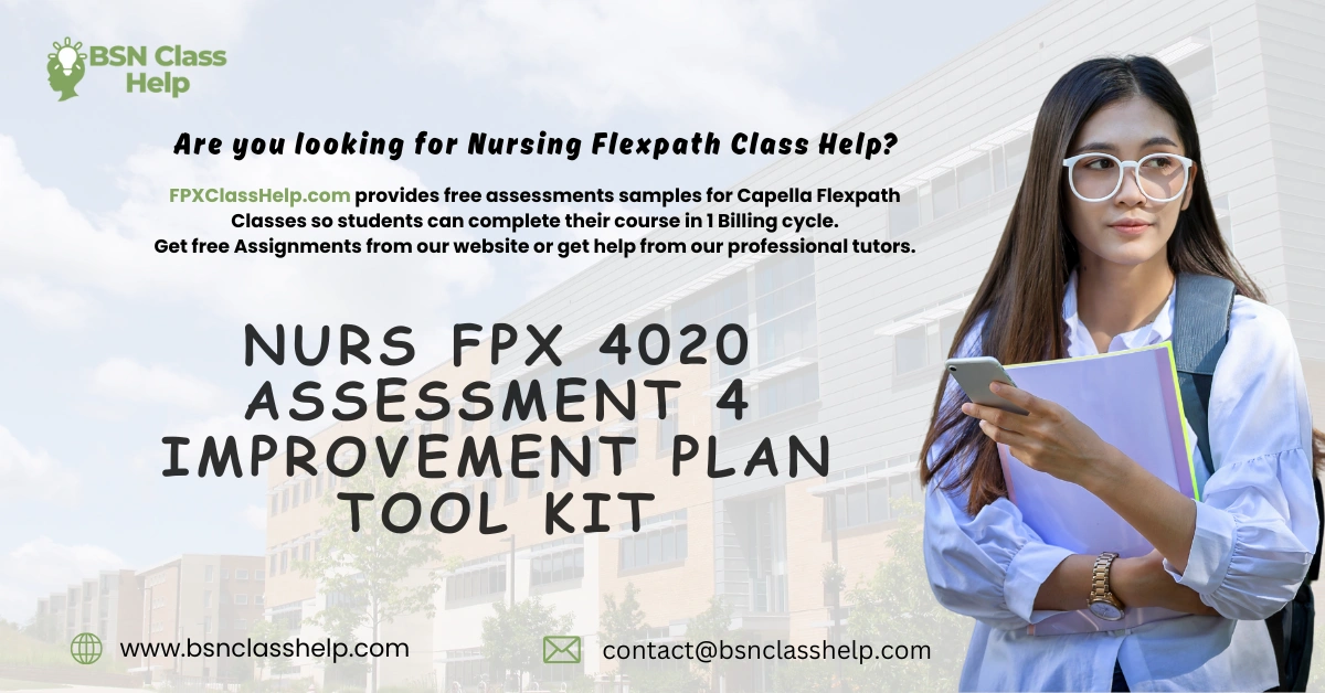 NURS FPX 4020 Assessment 4 Improvement Plan Tool Kit