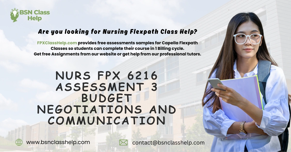NURS FPX 6216 Assessment 3 Budget Negotiations and Communication
