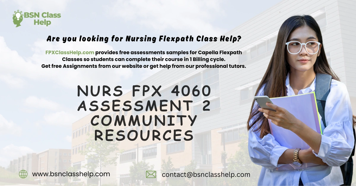 NURS FPX 4060 Assessment 2 Community Resources